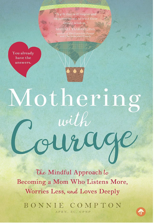 Mothering With Courage Book